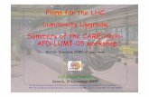 Plans for the LHC Luminosity Upgrade Summary of …...2005/10/11  · 10 November 2005 - LHC seminar W.Scandale, LHC luminosity upgrade - report from LHC-LUMI-05 6 CARE-HHH upgrade