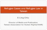 Refugee Cases and Refugee Law in Taiwan · Politics The longest Martial Law in the world, lasting for 38 years from 1949-1987 Two times of peaceful party transition in 2000 and 2008