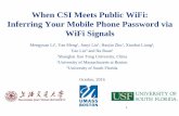 When CSI Meets Public WiFi: Inferring Your Mobile Phone ...nsec.sjtu.edu.cn/publications/2016/CCS 2016.pdf · Smart Phones through WiFi Channel State Information(CSI). OUTLINE. Motivation