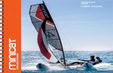 MINICAT 460 USER GUIDE · running from the top of the mast. Insert the sail into the notch in the mast and pull the main holyard to raise it up. Then tie up the rope to the sling