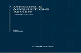 Mergers & Acquisitions Review - Microsoft · of The Mergers & Acquisitions Review. I hope the commentary in the following 47 chapters will provide a richer understanding of the shape
