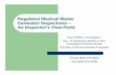 Regulated Medical Waste Generator Inspections – An ... Regulated... · Generator Inspections – ... that any container that is being used to accumulate or store sharps is secured