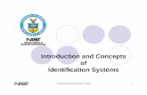 Day1 1030 Introduction and Concepts of Identification Systems · Session Objectives zConsider the concept ... -Authorization zConsider how Trust derives from Identity ISO/IEC Workshop