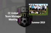 CC United Team Manager Meeting - Amazon S3 · •Laminate –Kinkos/Fed Ex •Put on ring in alphabetical order. TEAM BUDGET Items to include in team budget: ... group •Can be from