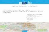 Diversity, residential segregation, concentration of migrants: a …publications.jrc.ec.europa.eu/repository/bitstream/JRC... · 2019-01-18 · Diversity, residential segregation,