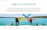 ©raw2cut/Shutterstock - Vacanceselect · PRESS RELEASE 2018 «The tourism and recreation industry is changing. Vacalians, which will become Vacanceselect, was a campsite start-up