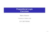 Propositional Logic Exercises€¦ · Propositional Logic Exercises Mario Alviano University of Calabria, Italy A.Y. 2017/2018 1/23