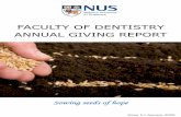 FACULTY OF DENTISTRY GIVING REPORT · 2020-02-05 · GERIATRIC ORAL HEALTH CARE INITIATIVES DENTISTRY BURSARY FUND OTHERS: _____ (please specify) GIFT FORM Singapore Tax residents