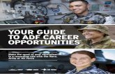 YOUR GUIDE TO ADF CAREER OPPORTUNITIES · This opens up amazing career opportunities – particularly if you’re naturally curious, like solving problems, and dream of working in