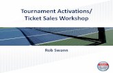 Tournament Activations/ Ticket Sales Workshopassets.usta.com/assets/671/15/Tournament_Activations_and... · 2016-01-28 · 2016 rogers cup referral program • strategies: – effectively