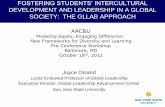 Global Leadership Development - RainDrop Laboratories · FOSTERING STUDENTS’ INTERCULTURAL DEVELOPMENT AND LEADERSHIP IN A GLOBAL SOCIETY: THE GLLAB APPROACH Joyce Osland Lucas