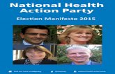 The National Health Action Party A new politics. A healthy NHS.nhaparty.org/.../National-Health-Action-Party-Election-Manifesto-2015… · anti-austerity agenda designed to improve