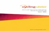 Cycling Ulster AGM€¦ · The report was proposed by Martin Grimley; seconded by Jim Maguire and passed. ... Mark Moroney presented this report. He pointed out that all applications