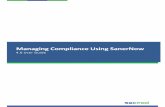 Managing Compliance Using SanerNow...Compliance Management SanerNow includes regulatory compliance templates for PCI, HIPAA, ISO 27001, NERC, NIST 800-53, and NIST 800-171. Compliance