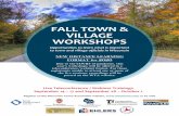 FALL TOWN & VILLAGE WORKSHOPS · 1 day ago · 2020 Fall Town & Village Workshops LIVE TELECONFERENCE / WEBINAR SCHEDULE MONDAY, SEPTEMBER 14 and MONDAY, SEPTEMBER 28 Budget Building