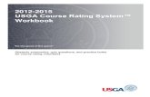 USGA Course Rating System Quiz Central/Course...2012-2015 USGA Course Rating System Workbook Obstacle summaries, quiz questions, and practice holes for course rating volunteers1 Form
