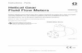Helical Gear Fluid Flow Meters€¦ · • The flow meter was calibrate d in oil. Flush the meter with a compatible solvent prior to use. Installing the Flow Meter • Flow volume