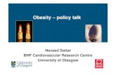 Lean, Gruer, Alberti, Sattar (2006) BMJ · 2019-07-19 · Naveed Sattar BHF Cardiovascular Research Centre University of Glasgow. Lean, Gruer, Alberti, Sattar (2006) BMJ. Changing