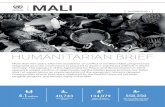 MALI - reliefweb.int...Dec 15, 2017  · MALI DECEMBER 2017 HUMANITARIAN BRIEF 134,079 Malian refugees in neighboring countries 558,350 More than five years after the escalation of