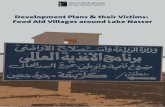 Development Plans & their Victims · El Alamein, Kafr El Sheikh, Marsa Matruh and Lake Nasser. It was implemented first in Lake Nasser in 1990 and finished in 2011, on 3 phases; each