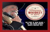 Tennessee Whiskey the Musical · 2019-11-09 · Tennessee Whiskey the Musical is a show about the rise of a songwriting icon Dean Dillon, his personal struggles with alcoholism and