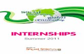 Summer 2011 - HKU Faculty of Social Sciences€¦ · is now offered as both a summer and term-time internship. GCI is offered as a summer internship only. With the establishment of