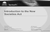 British Columbiadocs.openinfo.gov.bc.ca/Response_Package_CTZ-2016-63272.pdf · Societies have 2 years to transition from the date the new Act comes into force (Transition means moving