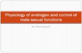 Physiology of androgen and control of male sexual functionsfac.ksu.edu.sa/sites/default/files/Male sexual functions.pdfAndrogens secretion & function Androgens Testosterone (primary