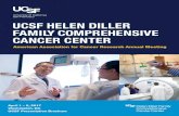 UCSF HELEN DILLER FAMILY COMPREHENSIVE CANCER CENTER · UCSF Presentation Brochure. As president of the UCSF Helen Diller Family Comprehensive Cancer Center, one of my key priorities