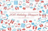 The Signal Retailer’s Guide to Understanding the 2015 H ... · page 5 The Signal Retailer’s Guide to Understanding the 2015 Holiday Shopper What Retailers Can Do to Prepare for