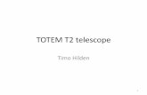 TOTEM T2 telescope - Helsingin yliopisto T2_v2.pdf · TOTEM collaboration •Small collaboration: 140 or participants from 9 institutes (compared to 4300 participants from 179 institutes