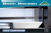 E TYLE Bath Screen SINGLE AND DUAL PANEL BATH SCREEN ... · bathroom area FreeStyleTM Single and Dual Panel Bath Screen Systems are glazed to comply with Australian Standards AS2208