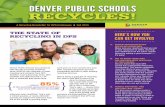RECYCLING SPOTLIGHT DID YOU DENVER PUBLIC SCHOOLS … · RECYCLING GUIDELINES. Make sure you recycle all that you can in your classroom or office, and help your students to do the