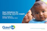 Gavi initiatives for improving vaccine supply · to the global cholera stockpile for use in epidemic and endemic settings. ... • Anticipate 1-2 new entrants between 2018 and 2024