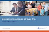 Selective Insurance Group, Inc. · Selective Insurance Group, Inc. 2015: Selective’s Most Profitable Year 16% 8% Generated 89.4% combined ratio, excluding catastrophes 98.4% Operating