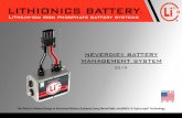 The World’s Widest Range of Advanced Battery Systems Using … · NeverDie® BMS Features Standard Series 12V to 51V Advanced Series 12V to 96V High Voltage Series 102V to 512V