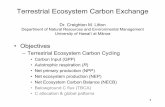 Terrestrial Ecosystem Carbon Exchangeclimate.socialsciences.hawaii.edu/Courses/GEOG402/GEOG...Deserts 27.7 10 3.5 Arctic tundra 5.6 2 0.5 Crops 13.5 4 4.1 Ice 15.5 Total 149.3 652