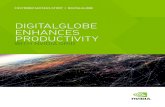 DIGITALGLOBE ENHANCES PRODUCTIVITY · office productivity apps, and streaming videos > Improve density without buying new GPU hardware > Quickly deploy thin clients to new users and