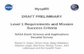 HyspIRI DRAFT PRELIMINARY Level 1 Requirements and Mission ... · Louis Giglio UMD louis_giglio@ssaihq.com 301 867-2030 Greg Glass JHU gglass@jhsph.edu 410-955-3708 Robert Green JPL