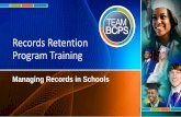 Records Retention Program Training · “Non records” are not subject to a retention schedule to do not have to be kept. Some examples are: extra copies, identical copies, some