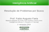 Inteligência Artificial - Instituto de Computaçãoffaria/ia1s2015/class03/class03a-Resolu… · Exemplo: dirigir de São José dos Campos a São Roque • Não é de interesse: