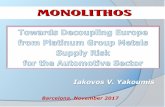 Iakovos V. Yakoumis - PROMETIAprometia.eu/.../02/PRESENTATION-PROMETIA-NOVEMBER-2017b-publisable.pdf · Source: JM’s report November 2016 PGM usages per industry as in 2010 Source: