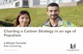 Charting a Carbon Strategy in an age of Populism · • Trend for green building customers to factor embodied carbon into purchases • Advocate for government procurement policy