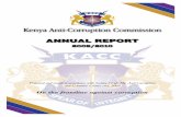 ON THE FRONTLINE AGAINST CORRUPTION€¦ · ANNUAL REPORT - 2009/2010 5 THE KENYA ANTI-CORRUPTION COMMISSION ON THE FRONTLINE AGAINST CORRUPTION ACECA - Anti - Corruption and Economic