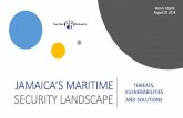 JAMAICA’S MARITIME THREATS, SECURITY LANDSCAPE AND SOLUTIONSportalcip.org/wp-content/uploads/2018/08/PAJ-Mervis.pdf · AND SOLUTIONS Mervis Edghill August 02 2018. Jamaica within