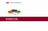 Progeny 10 User Guide€¦ · Progeny 10 Web User Guide Page | 8 Need Immediate Assistance? Contact support at support@progenygenetics.com or call 1-800-PROGENY Alternative Starting