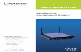 Wireless-N Broadband Router - Linksys · 2014-10-28 · Model No: WRT150N QUICK INSTALLATION Package Contents Wireless-N Broadband Router Setup CD-ROM with Norton Internet Security