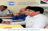 LEWIS TEACHER...and developing teachers, most of which are eligible for EU funding - see page 11. We welcome both groups and individuals onto our teacher training courses. Our core