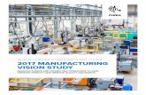 Zebra 2017 Manufacturing Vision Study - Barcodes Inc · 2017-08-11 · this capability by 2022 2X VISIBILITY say increased visibility across their operations will support growth 46%