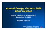 Annual Energy Outlook 2009 Early Release Summary Presentationshoward.sdsmt.edu/.../Energy/aeo2009_presentation.pdf · 2009-03-16 · EIA Annual Energy Outlook 2009 Reference Case